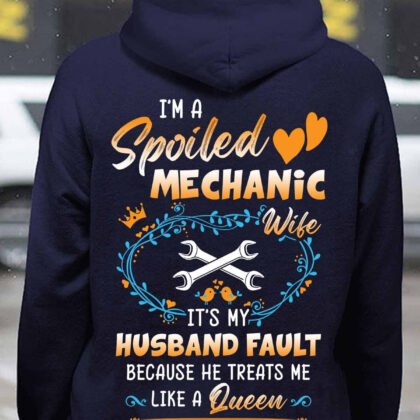 I am a Spoiled Mechanic Wife