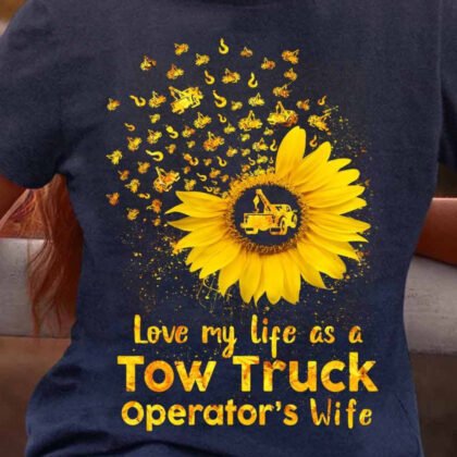 Love My Life as a Tow Truck Operator's Wife