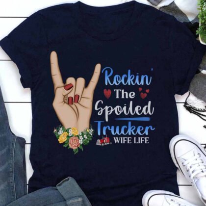 The Spoiled Trucker Wife Life