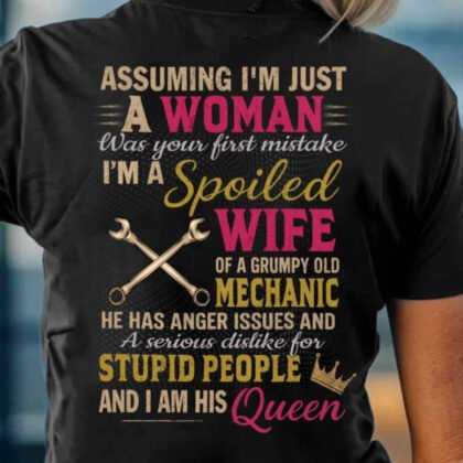 Spoiled Mechanic Wife Apparel - Funny Quote